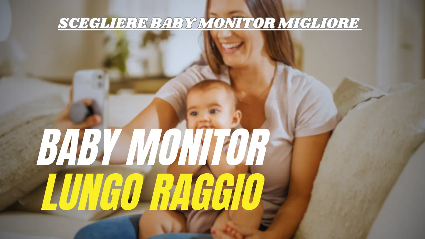 baby monitor lungo raggio